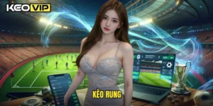 kèo rung