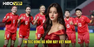 Tin tức bóng đá hôm nay việt nam