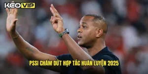 PSSI chấm dứt hợp tác huấn luyện 2025