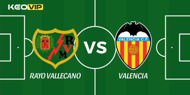 Rayo Vallecano vs Valencia