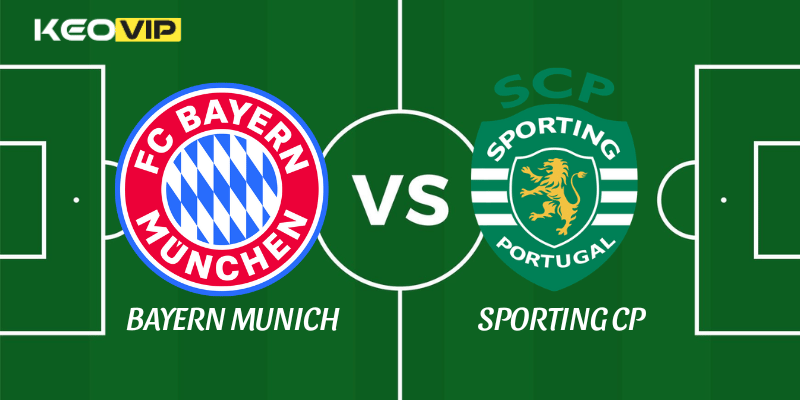 Soi Kèo Nhà Cái Bayern Munich vs Sporting CP Ngày 10/12/2025 - Champions League (League Stage) 1 Bayern Munich vs Sporting CP