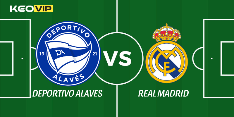 Soi Kèo Nhà Cái Deportivo Alaves vs Real Madrid Ngày 15/12/2025 - LaLiga (Spain) 1 Deportivo Alaves vs Real Madrid