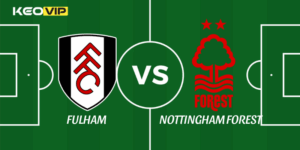 Fulham vs Nottingham Forest