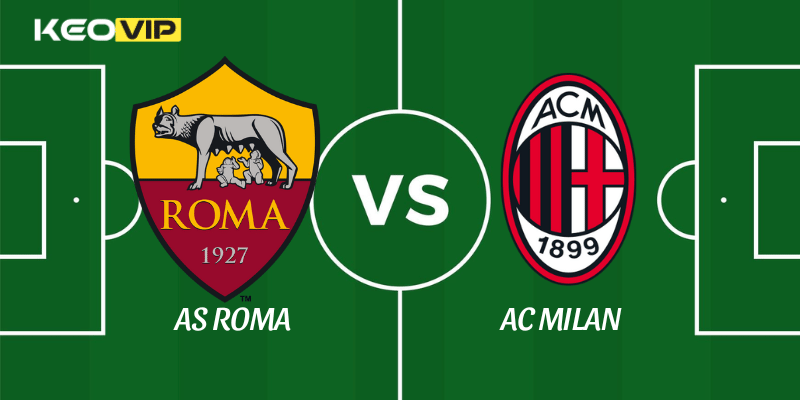 Soi Kèo Nhà Cái AS Roma vs AC Milan Ngày 26/01/2026 - Serie A 1 AS Roma vs AC Milan