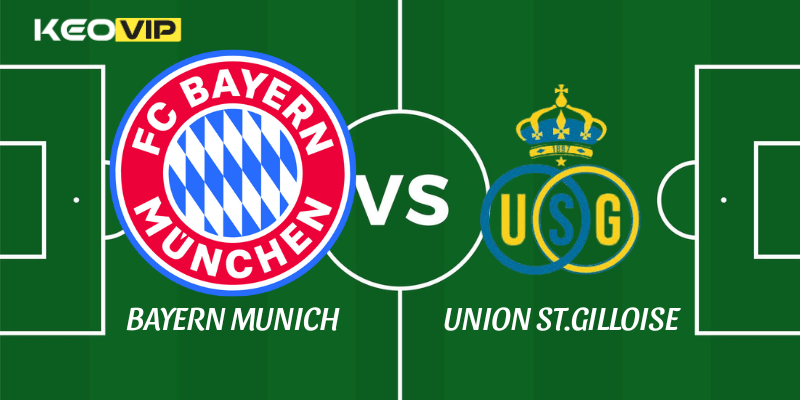Bayern Munich vs Union St.Gilloise