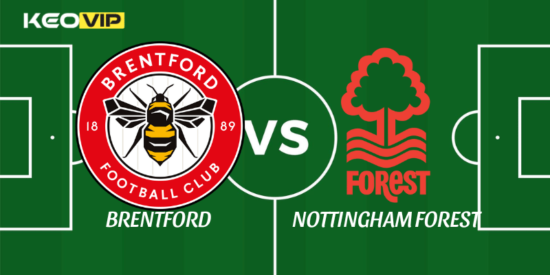 Soi Kèo Nhà Cái Brentford vs Nottingham Forest Ngày 25/01/2026 - Premier League 1 Brentford vs Nottingham Forest