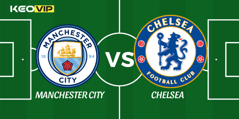 Soi Kèo Nhà Cái Manchester City vs Chelsea Ngày 05/01/2026 - Premier League (England) 1 Manchester City vs Chelsea
