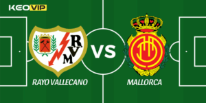 Rayo Vallecano vs Mallorca