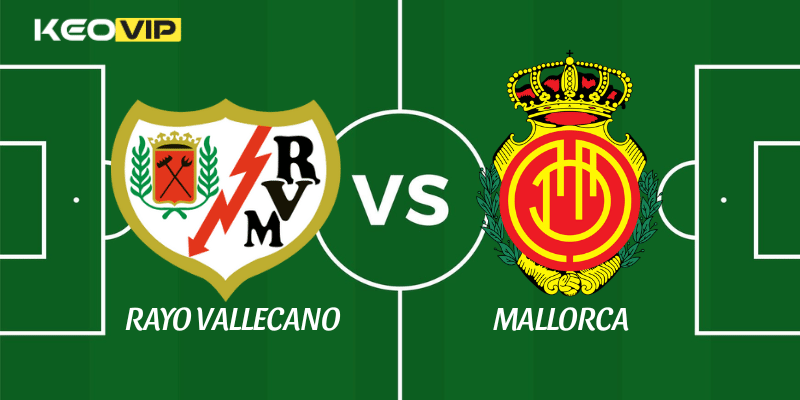 Rayo Vallecano vs Mallorca