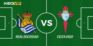 Real Sociedad vs Celta Vigo