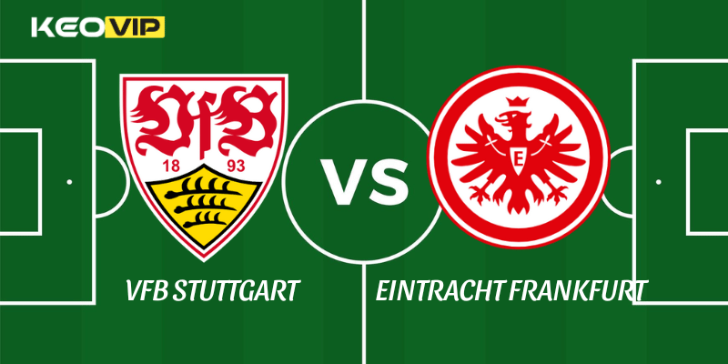 VfB Stuttgart vs Eintracht Frankfurt