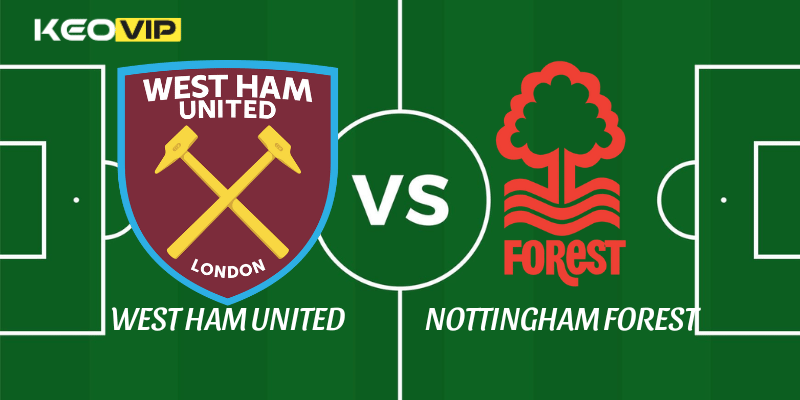 Soi Kèo Nhà Cái West Ham United vs Nottingham Forest Ngày 07/01/2026 - Premier League (England) 1 West Ham United vs Nottingham Forest