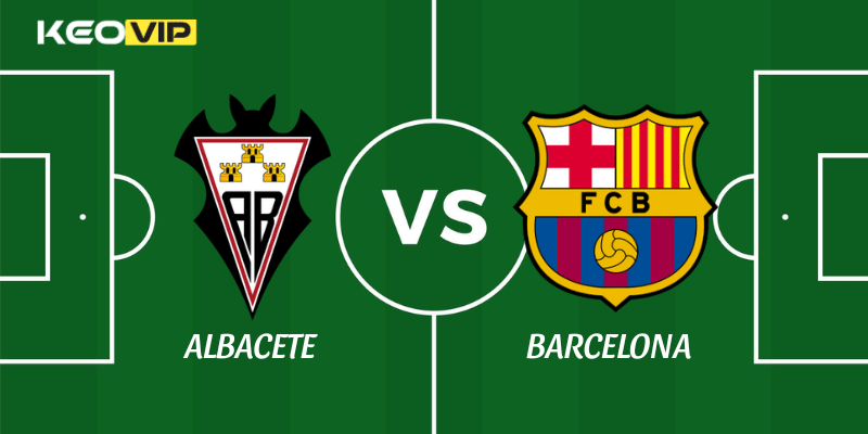 Albacete vs Barcelona