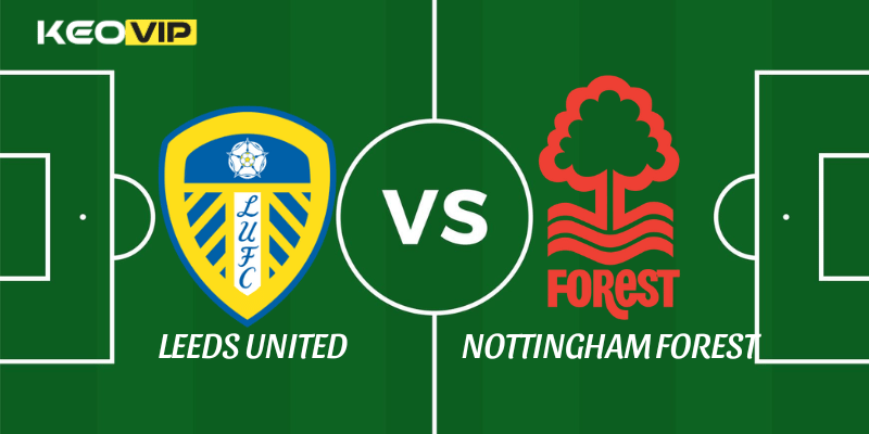 Leeds United vs Nottingham Forest