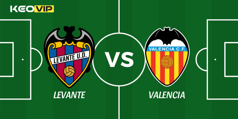 Soi Kèo Nhà Cái Levante vs Valencia Ngày 16/02/2026 – LaLiga 1 Levante vs Valencia