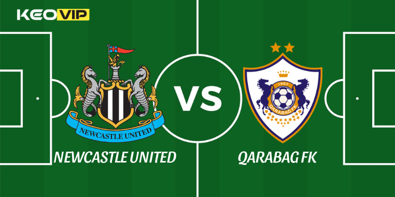 Newcastle United vs Qarabag FK