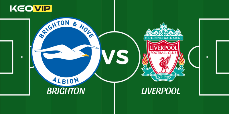 Soi Kèo Nhà Cái Brighton vs Liverpool Ngày 21/03/2026 - Premier League 1 Brighton vs Liverpool